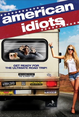 Постер фильма Американские идиоты (2013)