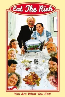 Постер фильма Съешь богатых (1987)
