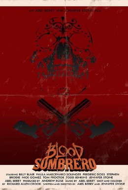 Постер фильма Кровавое сомбреро (2016)