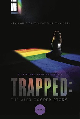 Постер фильма Trapped: The Alex Cooper Story (2019)