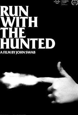 Постер фильма Run with the Hunted (2019)