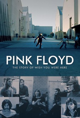 Постер фильма Pink Floyd: История альбома Wish You Were Here (2012)