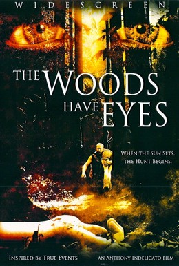 Постер фильма У деревьев есть глаза (2007)