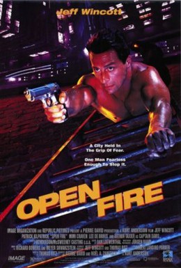 Постер фильма Открытый огонь (1994)