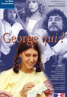 Кто Жорж? (1973)