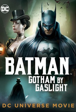 Постер фильма Бэтмен: Готэм в газовом свете (2018)