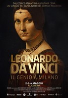 Леонардо да Винчи – миланский гений (2016)