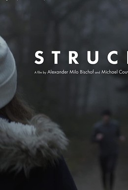 Постер фильма Struck (2019)