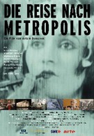 Путешествие в Метрополис (2010)