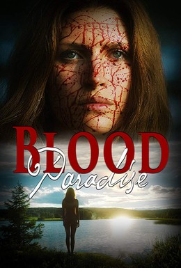 Постер фильма Blood Paradise (2018)