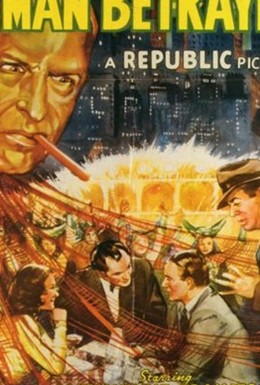 Постер фильма A Man Betrayed (1941)