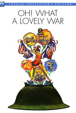 Постер фильма О, что за чудесная война (1969)