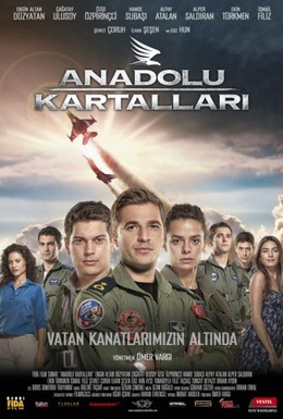 Постер фильма Анатолийские орлы (2011)