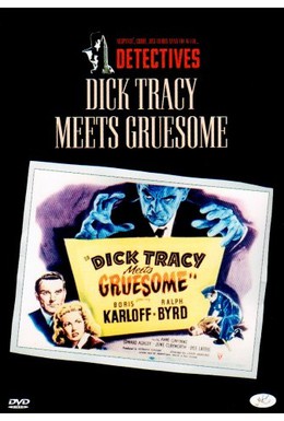Постер фильма Дик Трейси: Встреча с Ужасным (1947)