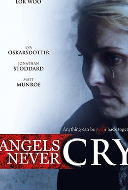 Постер фильма Angels Never Cry (2019)