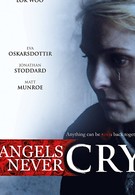 Angels Never Cry (2019)