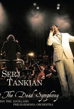 Постер фильма Serj Tankian: Elect the Dead Symphony (2010)