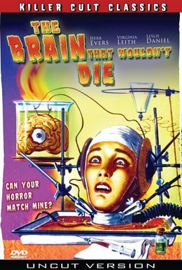 Постер фильма Мозг, который не мог умереть (1962)