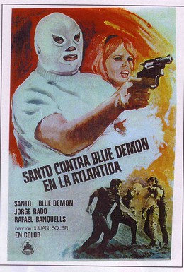Постер фильма Санто против Синего демона в Атлантиде (1970)