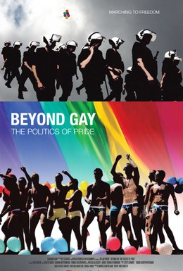 Постер фильма За пределами гомосексуальности: Политика гей-прайдов (2009)