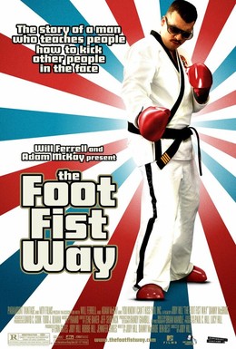 Постер фильма Путь ноги и кулака (2006)
