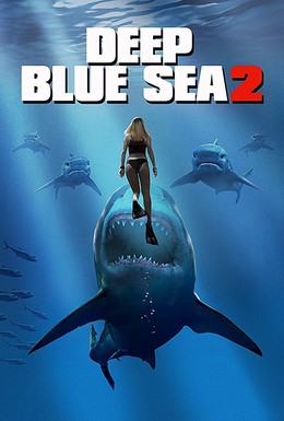 Постер фильма Глубокое синее море 2 (2018)