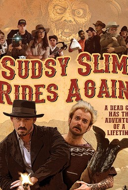 Постер фильма Sudsy Slim Rides Again (2018)