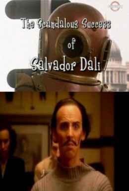 Постер фильма Скандальный успех Сальвадора Дали (2002)