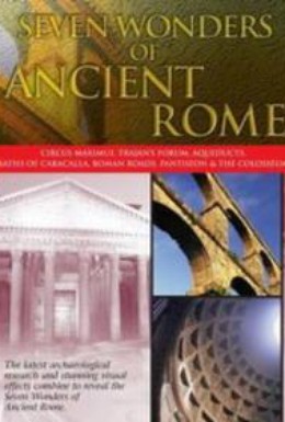 Постер фильма Семь чудес Древнего Рима (2004)