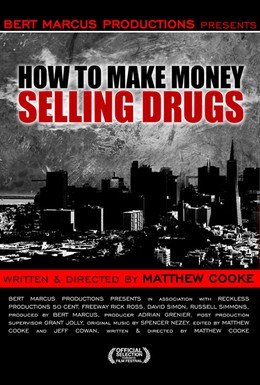 Постер фильма Как заработать деньги, продавая наркотики (2012)