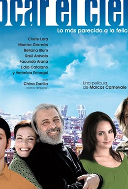 Постер фильма Дотянуться до небес (2007)