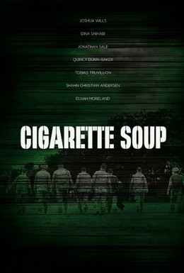 Постер фильма Суп из сигарет (2017)