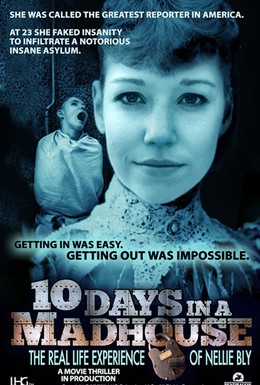 Постер фильма 10 дней в сумасшедшем доме (2015)