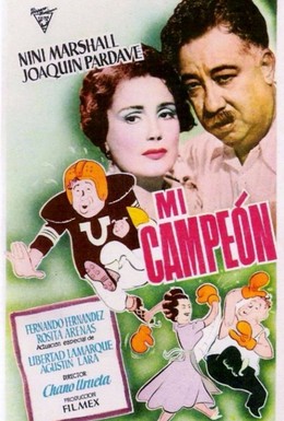 Постер фильма Mi campeón (1952)