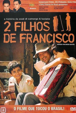 Постер фильма 2 сына Франсишко: История Зэзэ ди Камарго и Лусиано (2005)