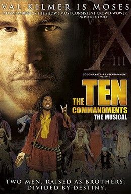 Постер фильма Десять заповедей: Мюзикл (2006)