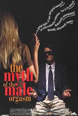 Постер фильма Миф о мужском оргазме (1993)