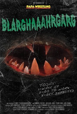 Постер фильма Благхааахргарг (2010)