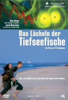 Постер фильма Улыбка глубоководных рыб (2005)