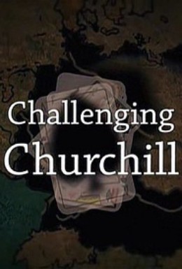 Постер фильма Испытания Черчилля (2012)