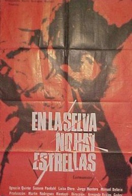 Постер фильма В сельве нет звезд (1967)