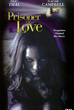 Постер фильма Пленница любви (1999)