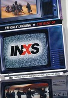 I'm Only Looking: The Best of INXS (2004)