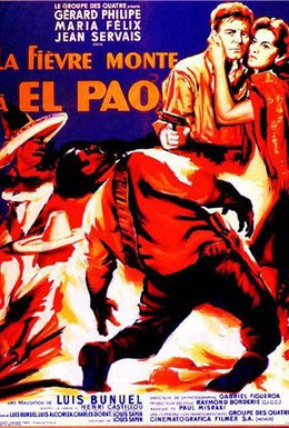 Постер фильма Лихорадка приходит в Эль-Пао (1959)