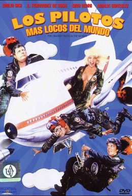 Постер фильма Самые сумасшедшие пилоты в мире (1988)