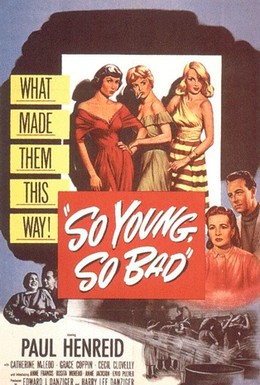 Постер фильма Такие молодые, такие плохие (1950)