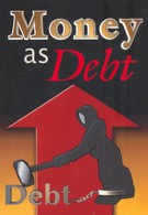 Деньги как долг (2006)