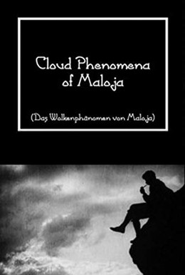 Постер фильма Феномен облаков Малойи (1924)
