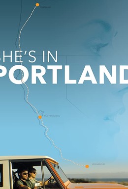 Постер фильма She's in Portland (2020)