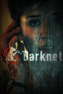 Постер фильма Даркнет (2013)